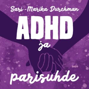 ADHD ja parisuhde äänikirja