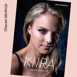 Kiira ehjäksi särkynyt äänikirja