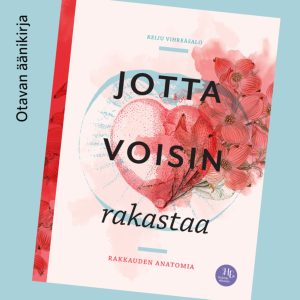 Jotta voisin rakastaa äänikirja