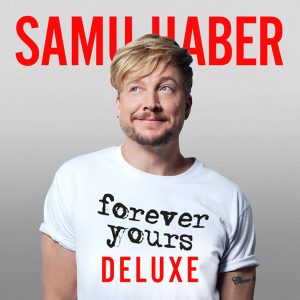 Samu Haber – Forever yours DELUXE äänikirja