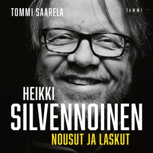 Heikki Silvennoinen – Nousut ja laskut äänikirja