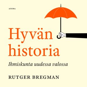 Hyvän historia äänikirja