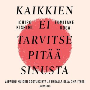 Kaikkien ei tarvitse pitää sinusta äänikirja