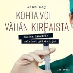 Kohta voi vähän kirpaista äänikirja