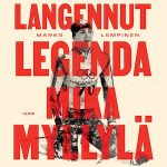 Langennut legenda – Mika Myllylä äänikirja