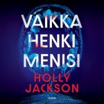 Vaikka henki menisi – äänikirja