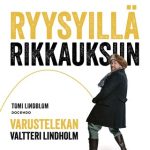 Ryysyillä rikkauksiin – Varustelekan Valtteri Lindholm äänikirja
