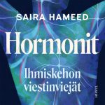 Hormonit: Ihmiskehon viestinviejät äänikirja