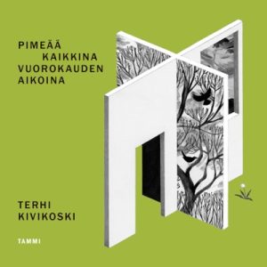 Pimeää kaikkina vuorokauden aikoina äänikirja